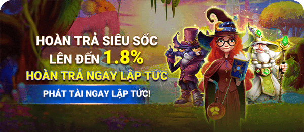 Hoàn trả Nogu90 siêu tốc lên đến 1,8%