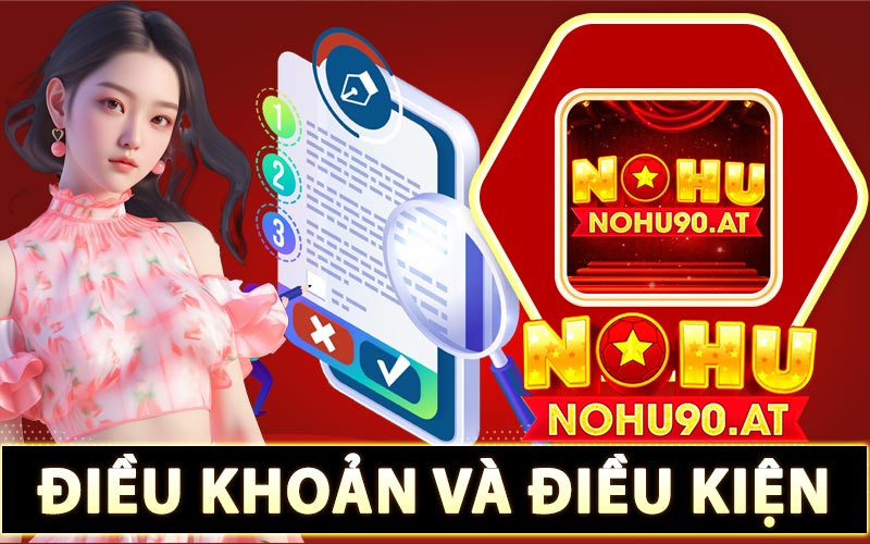 Điều khoản và điều kiện khuyến mãi Nohu90