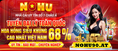 Ảnh đại lý Nohu90 toàn quốc lợi nhận hoa hồng cực khủng