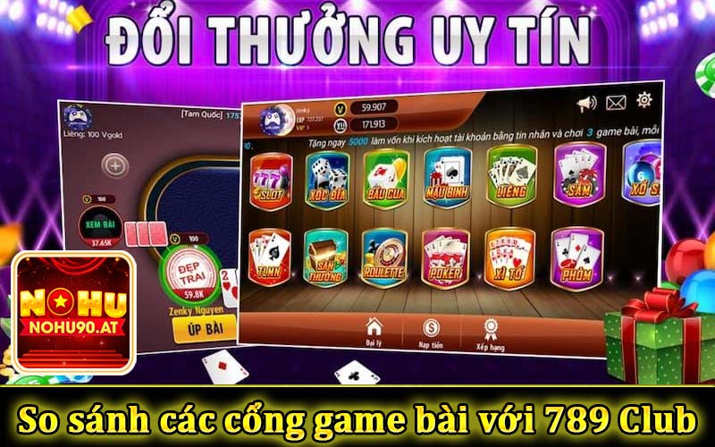 So sánh các cổng game bài với 789 Club