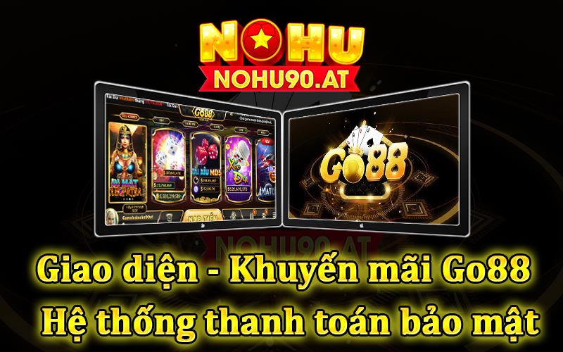 Ưu điểm vượt trội của cổng game bài Go88